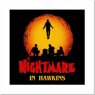 A Nightmare In Hawkins Posters and Art